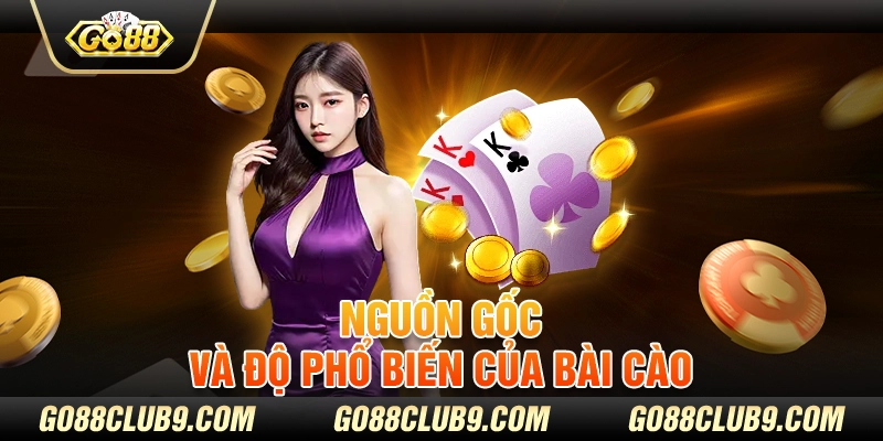 Nguồn gốc và độ phổ biến của bài cào